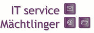 IT service Mchtlinger - Willkommen im Internet - www.maechtlinger.com